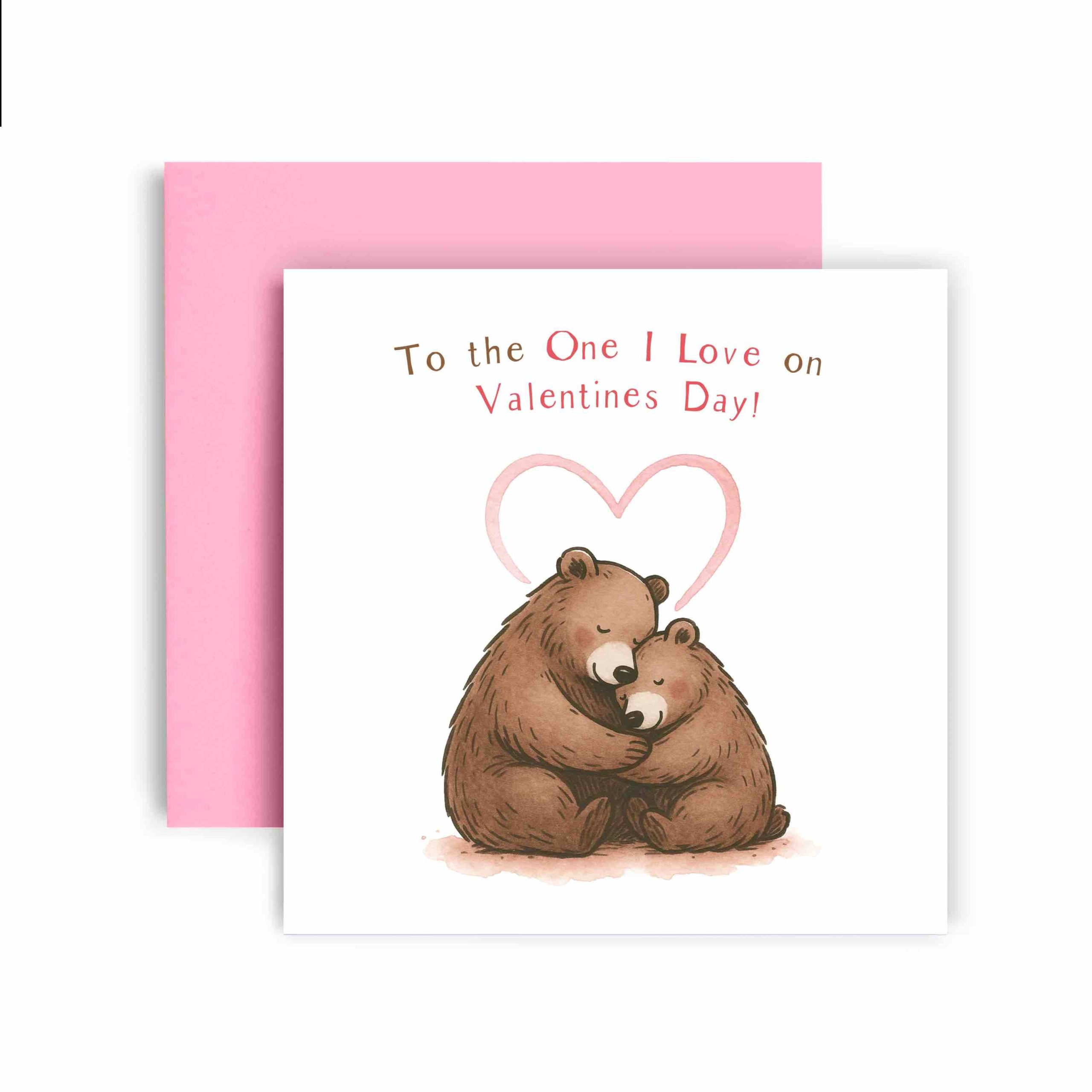 To the One I Love on Valentines Day Cute Bear Card