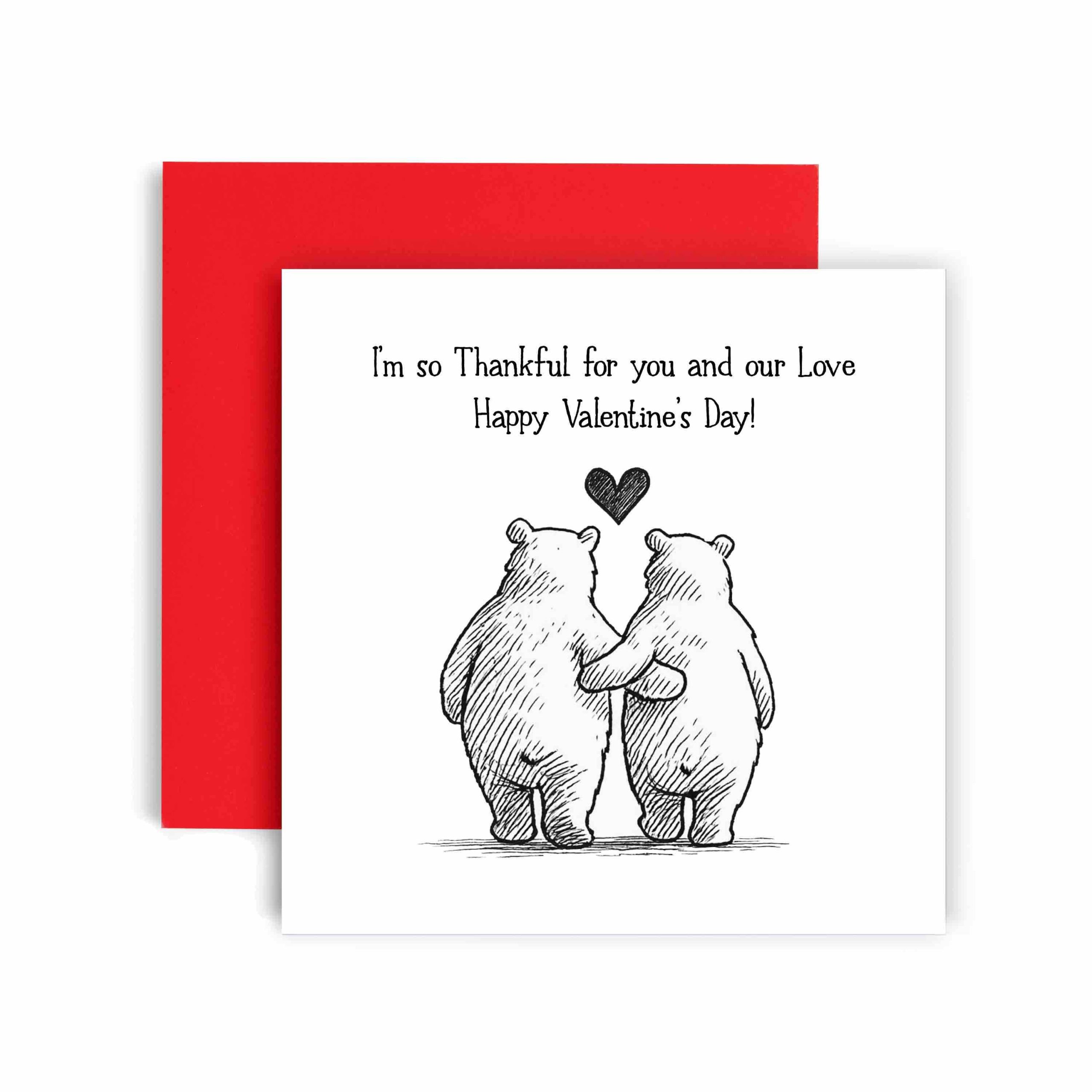 Thankful for you and our Love Cute Bear Valentine’s Day Card